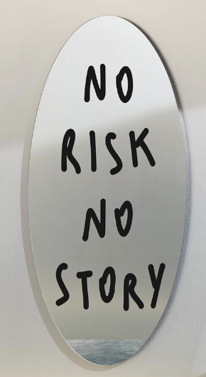 NO RISK, NO STORY ELLIPTICAL MIRROR